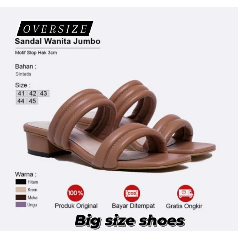 Sandal LADIES Big Size shoes 41.42.43.44.45 Slop Kaki Ukuran JUMBO Besar Moka Heels Pesta cantik Kaki Oversize