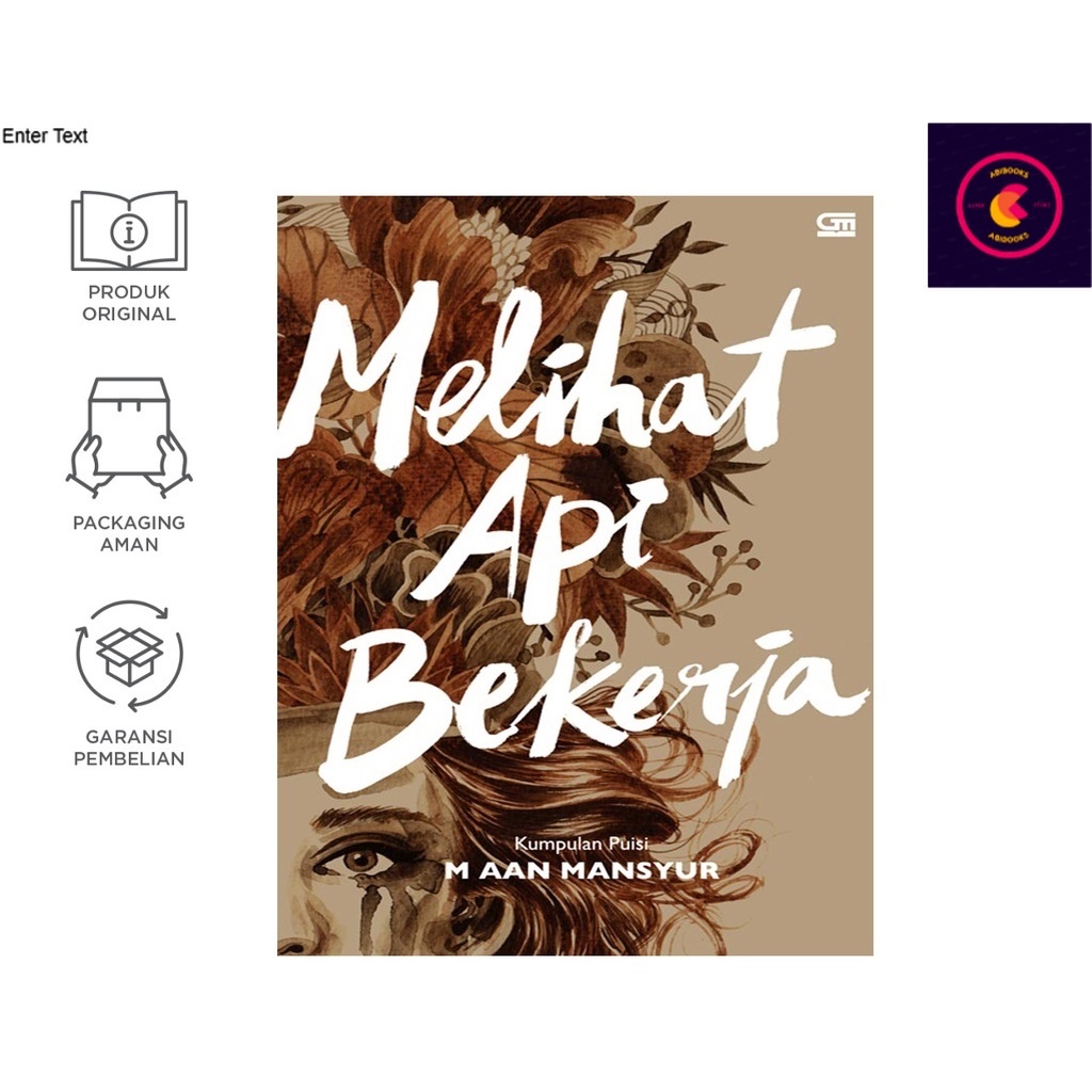 Melihat Api Bekerja *Hard Cover