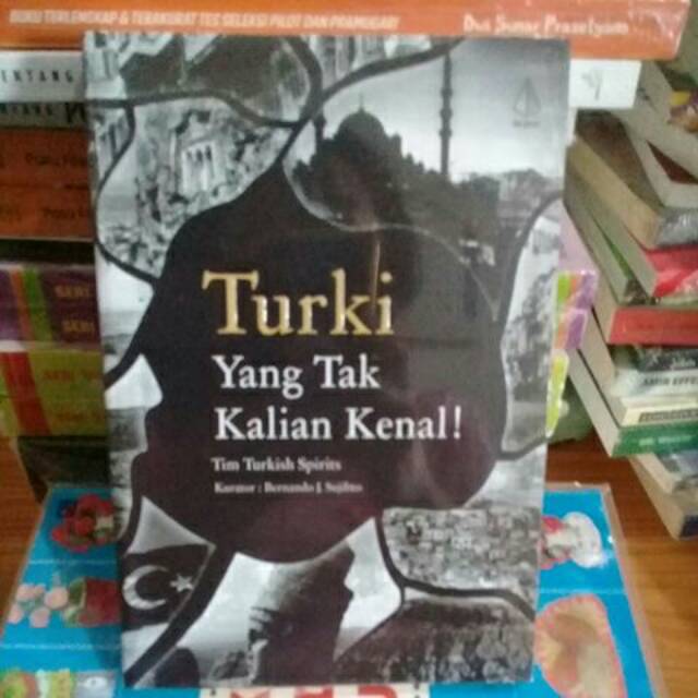 Turki Yang Tak Kalian Kenal