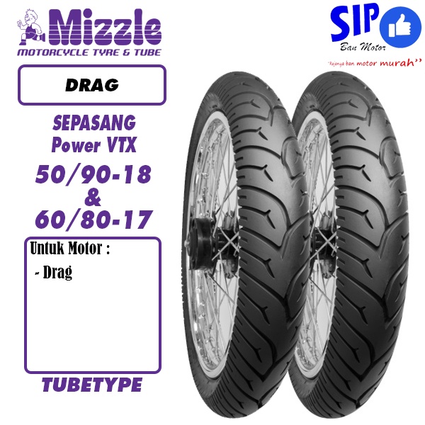 Paket ban DRAG Mizzle Power VTX 50 90 &amp; 60 80 17 TUBETYPE