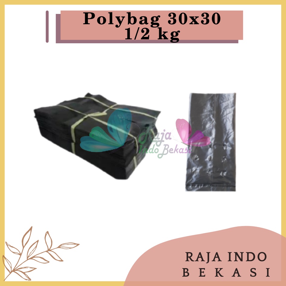 Polybag 35 Cm Polybag Tanaman Polibag Tebal Kecil Sedang 10x12 15x15 20x20 25x25 30x30 60x60 Pot Plastik Polibek Bunga