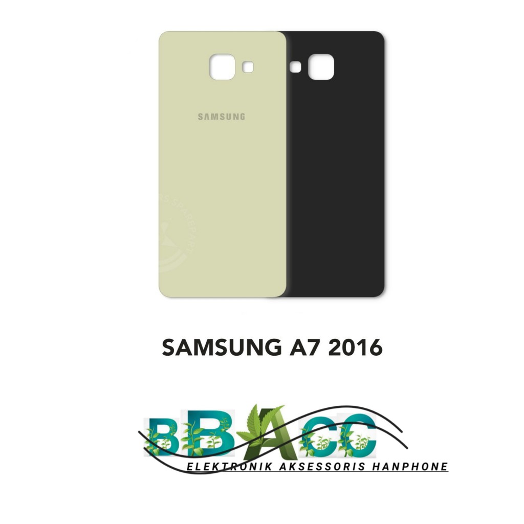 BACKDOOR/TUTUP BELAKANG SAMSUNG A7 2016