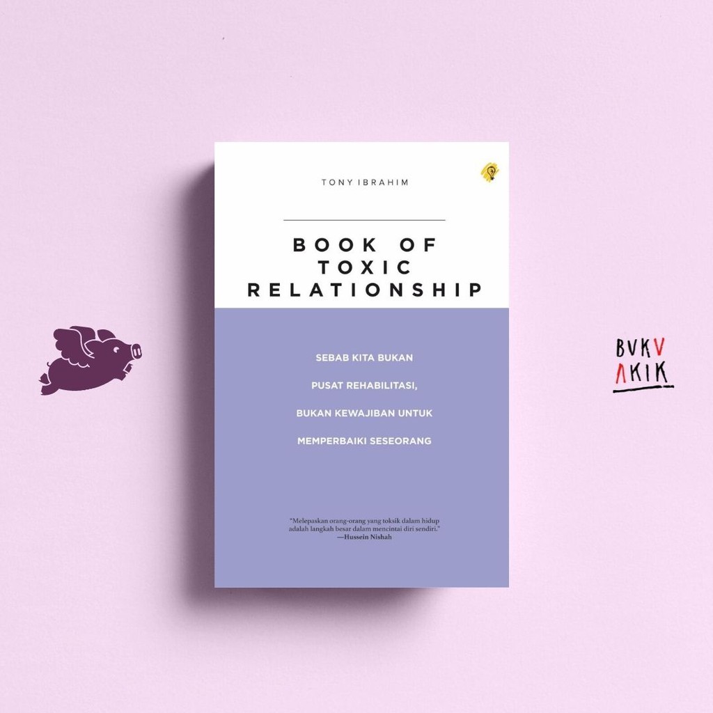 Book Of Toxic Relationship - Tony Ibrahim