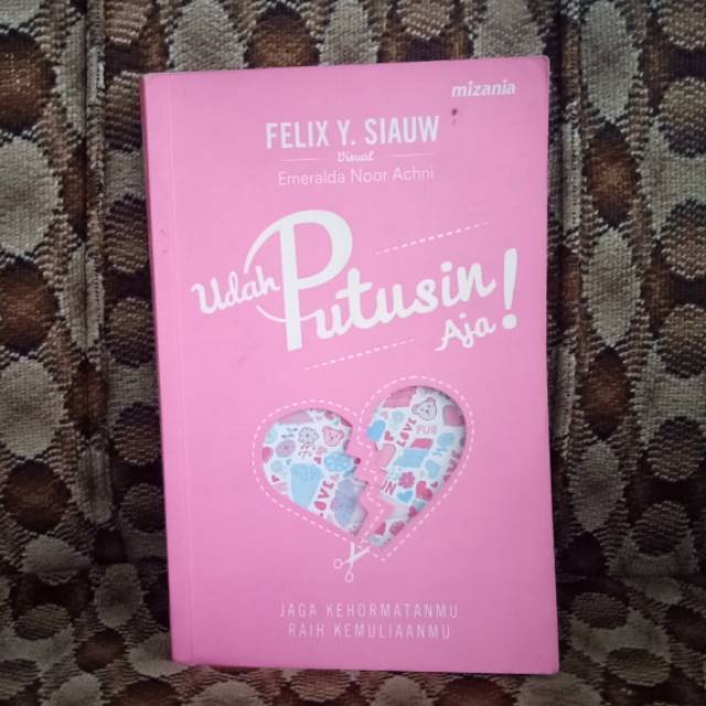 (Preloved) Udah Putusin Aja