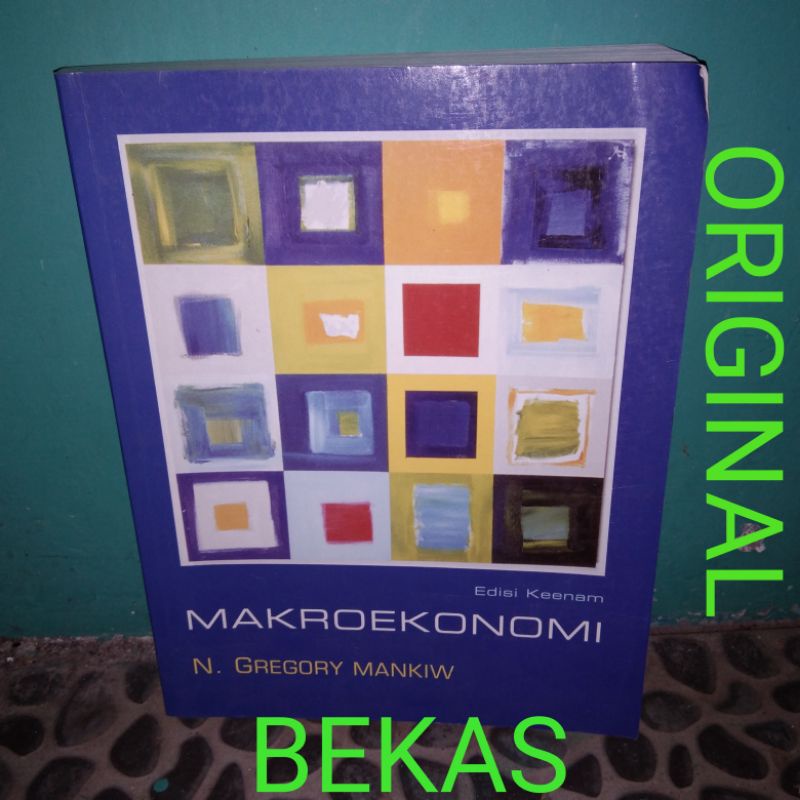 Jual MAKROEKONOMI MAKRO EKONOMI EDISI KE ENAM 6 VI Oleh N GREGORY ...