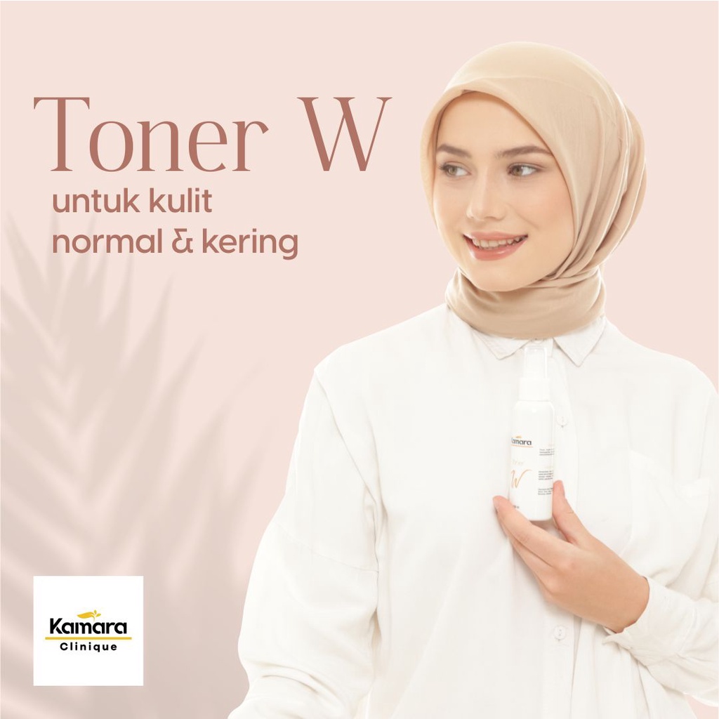 BPOM KAMARA Toner W Face Toner 100ml | Toner Wajah Untuk Kulit Normal Cenderung Kering Dan Kusam