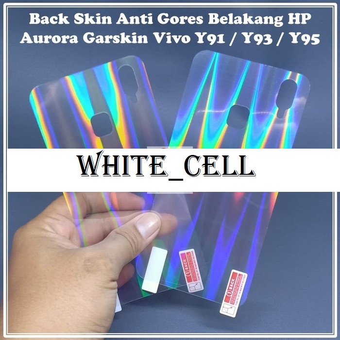 VIVO Y91 Y93 Y95 Y91C Y1S BACK SKIN AURORA CLEAR GARSKIN ANTI GORES BELAKANG TRANSPARAN D2