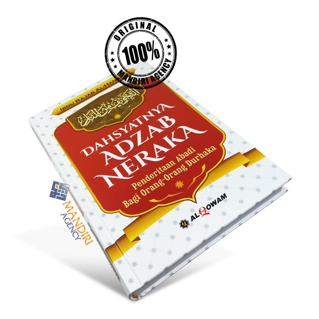 Dahsyatnya Adzab Neraka - Al Qowam