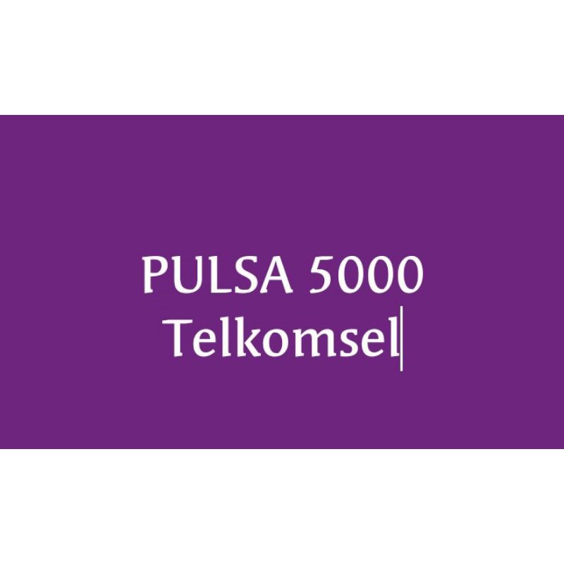 PULSA TELKOMSEL 5000