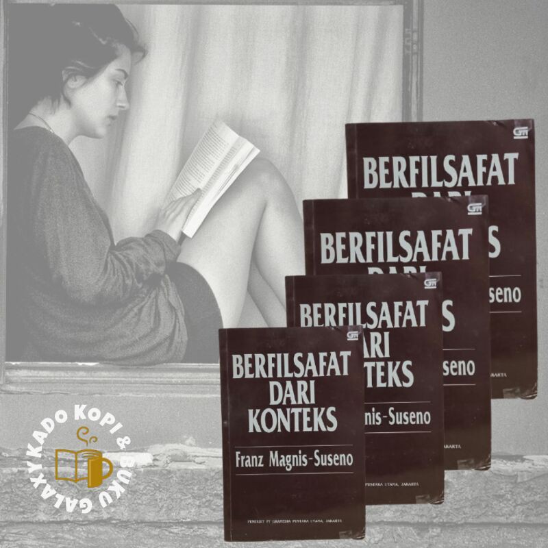 BUKU BERFILSAFAT DARI KONTEKS.