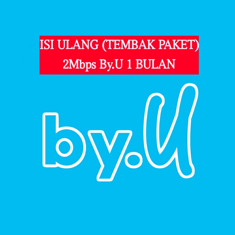 Isi Ulang Paket By.U 2Mbps Unlimited 30 Hari