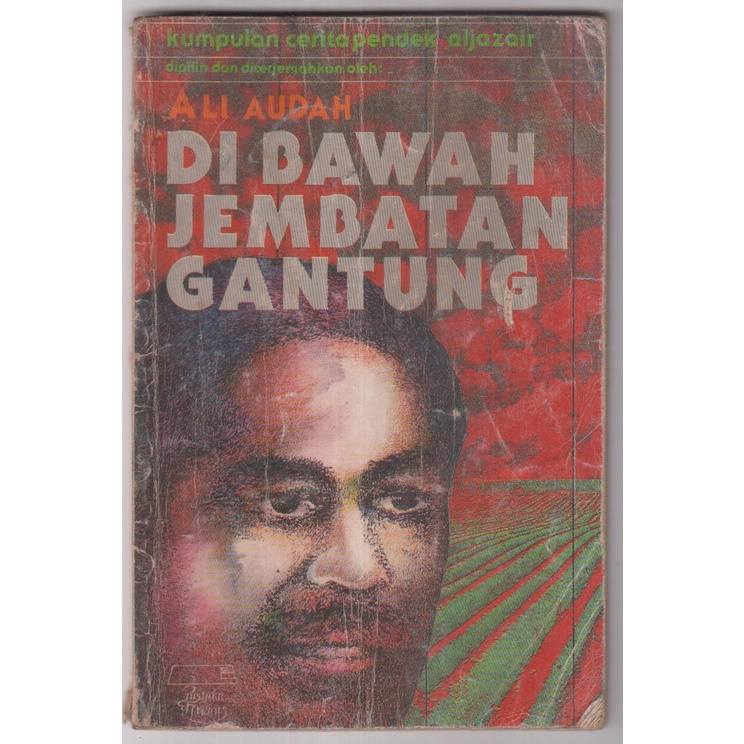 NOVEL ALI AUDAH - DI BAWAH JEMBATAN GANTUNG