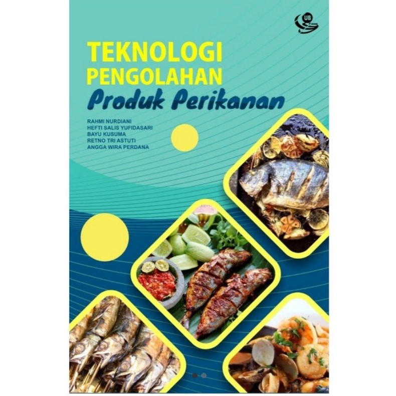 [ Original - UB Press ] Buku Teknologi Pengolahan Produk Perikanan