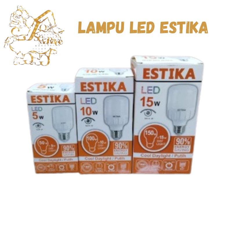 LAMPU LED ESTIKA 5W, 10W, 15W