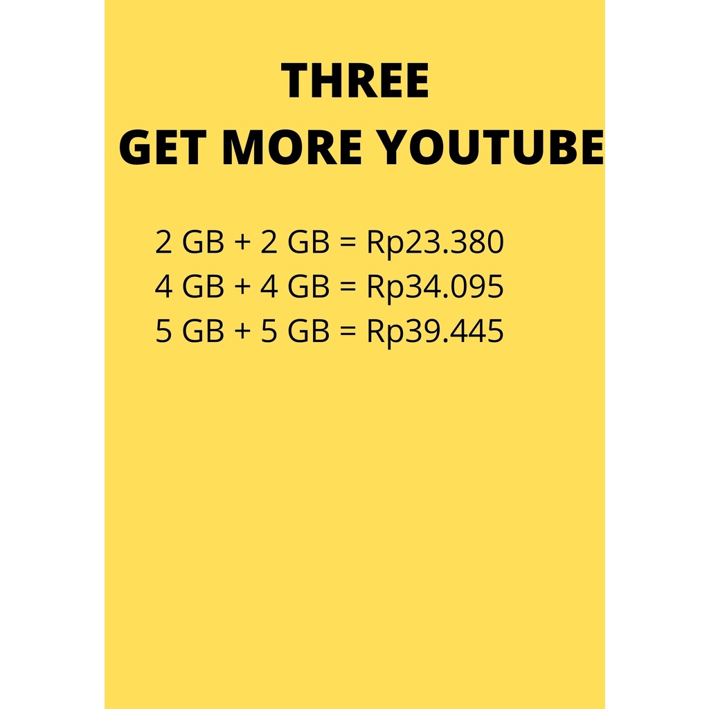 THREE KUOTA GET MORE YOUTUBE