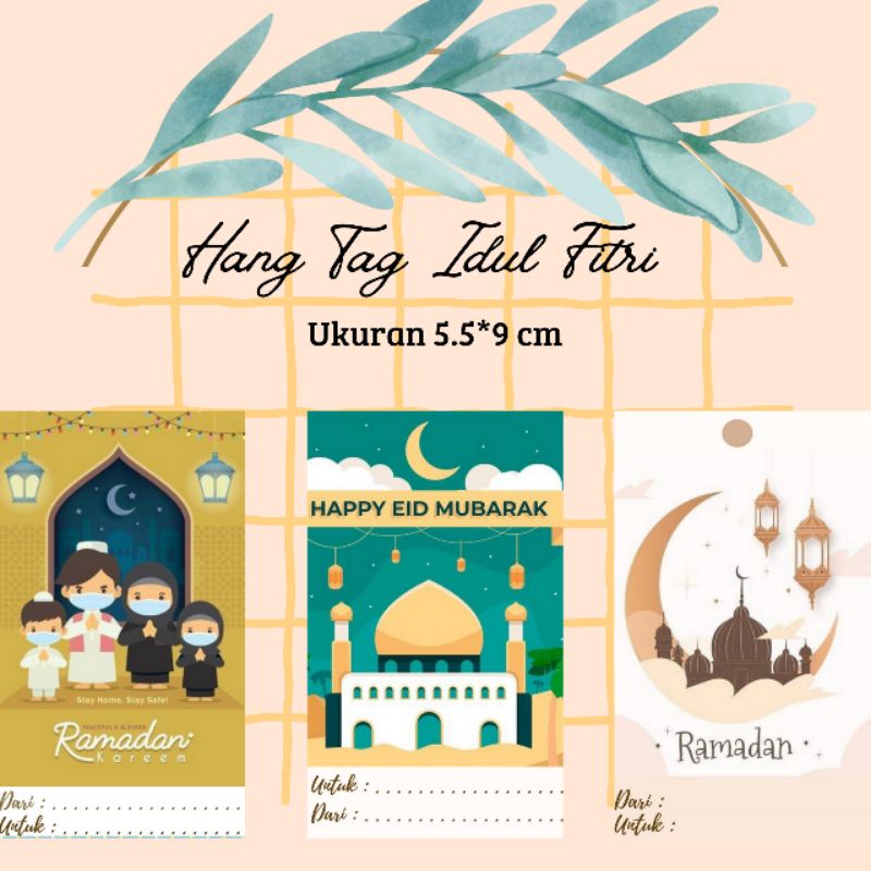 

Hang Tag Idul Fitri ukuran 5.5*9 cm sudah plong