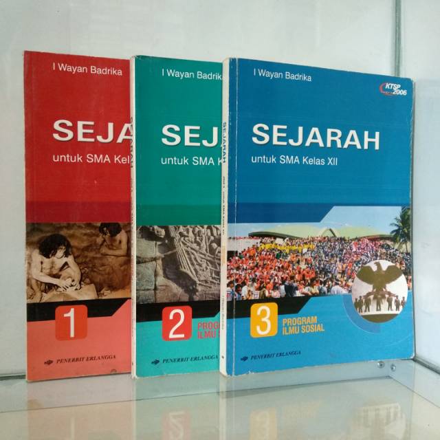 SEJARAH SMA Kelas X XI XII KTSP 2006 I Wayan Badrika Harga Satuan