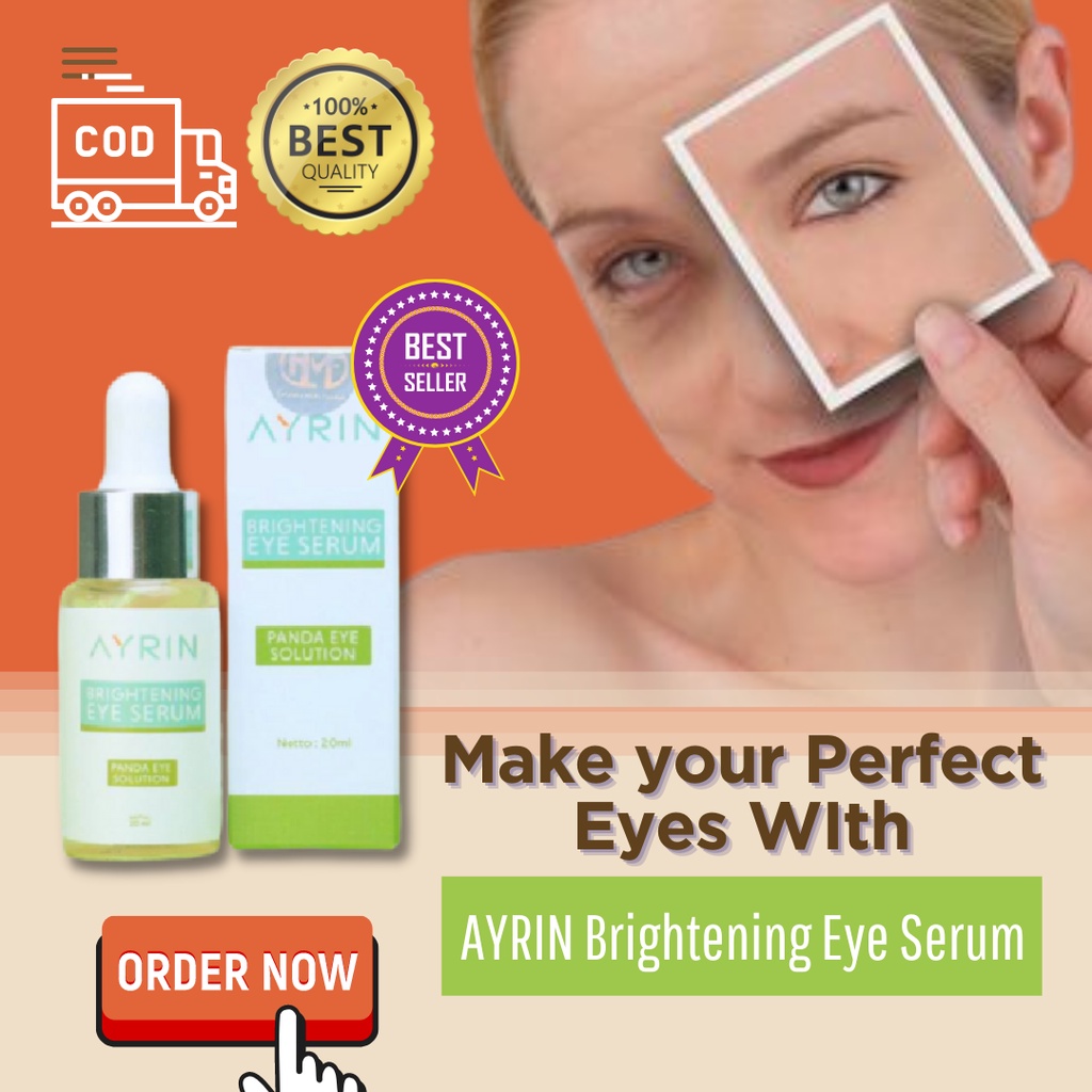 Mata Panda Hilang Tuntas - AYRIN Brightening Eye Serum Treatment Penghilang Mata Panda Ampuh
