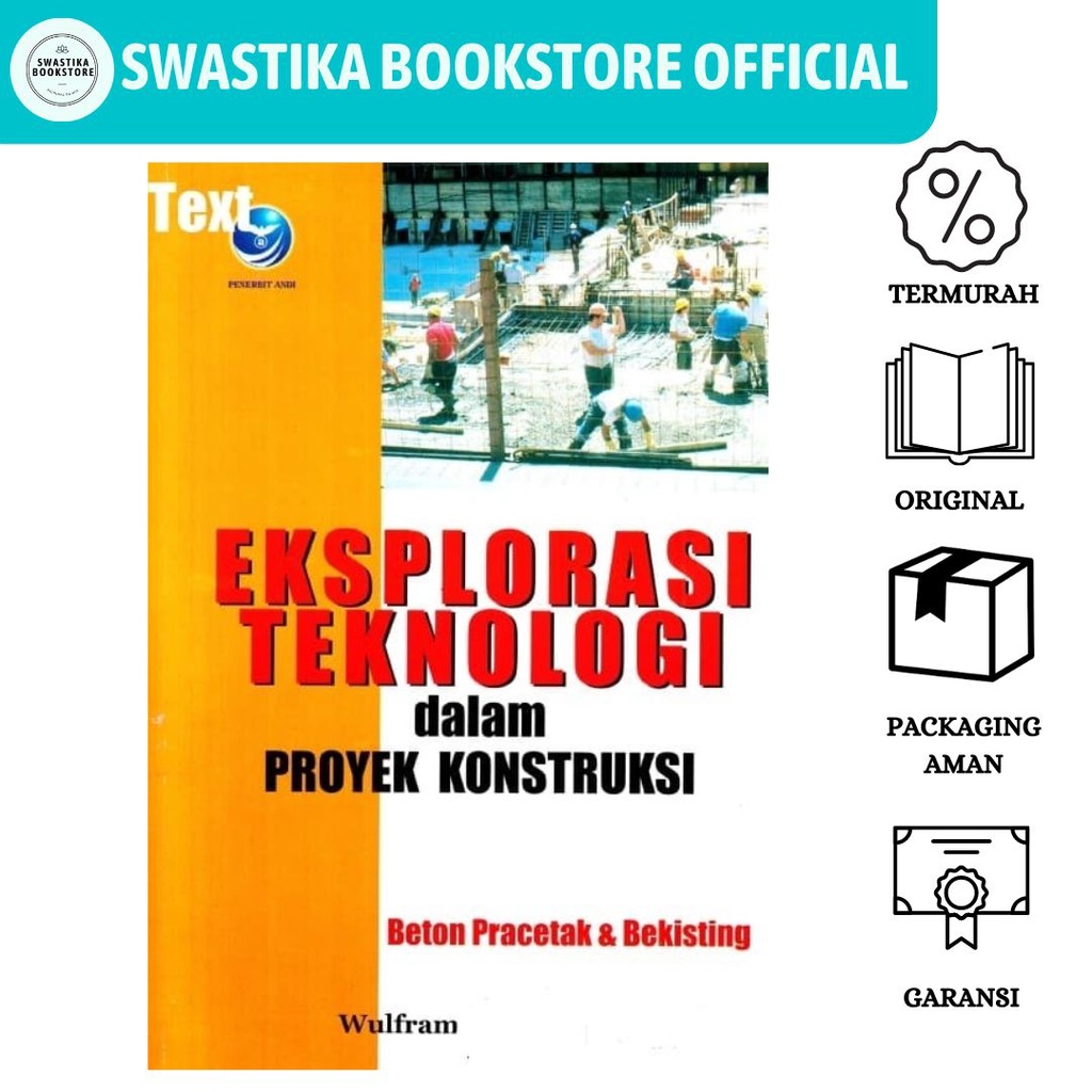 Eksplorasi Teknologi Dalam Proyek Konstruksi: Beton Pracetak & Bekisting