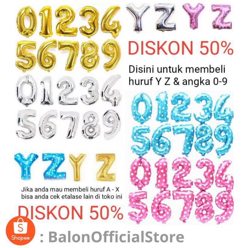 GOLD huruf nya DOFF Balon foil huruf Y Z angka 0-9 ukuran ± 40 cm warna angka nya GLOSSY  / SILVER / BIRU / PINK abjad alfabet nama