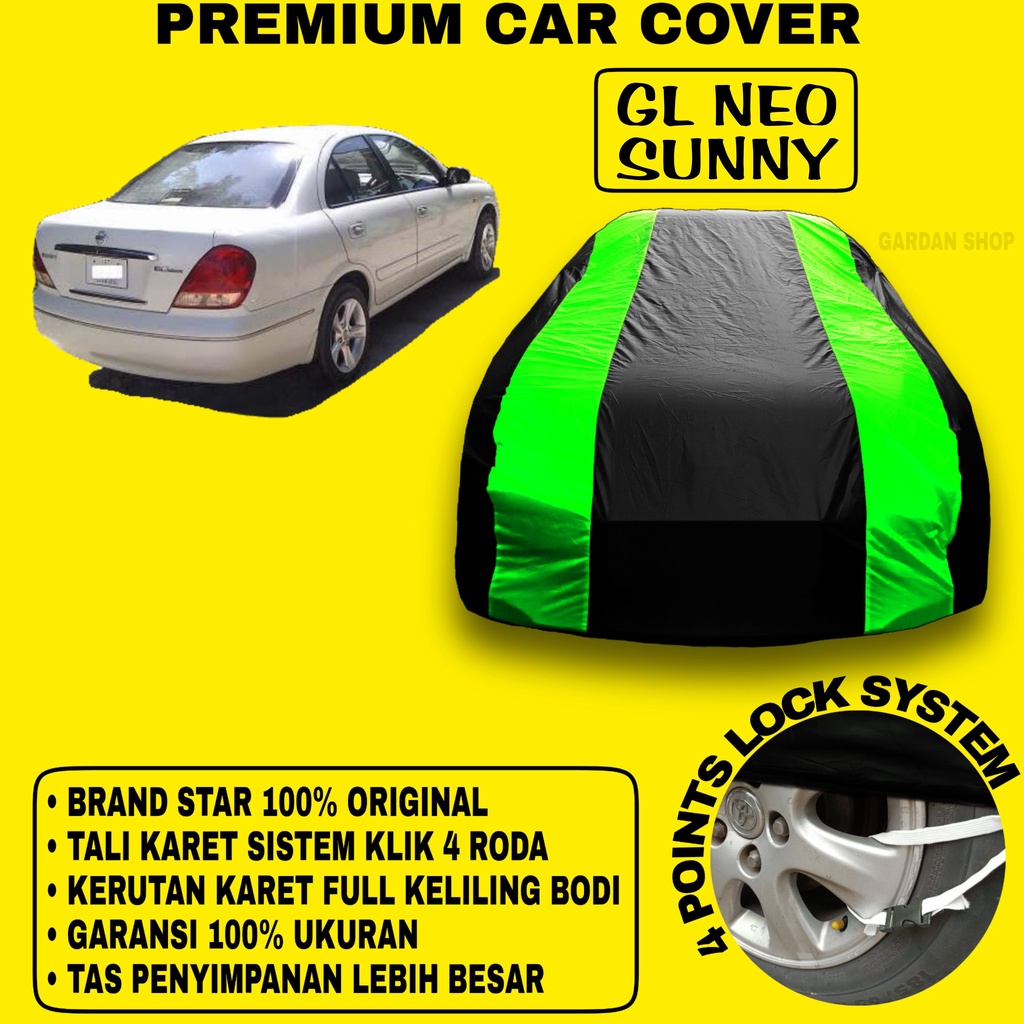 Body Cover GL NEO SUNNY Sarung Strip HIJAU Penutup Pelindung Bodi Mobil Gl Neo Sunny PREMIUM