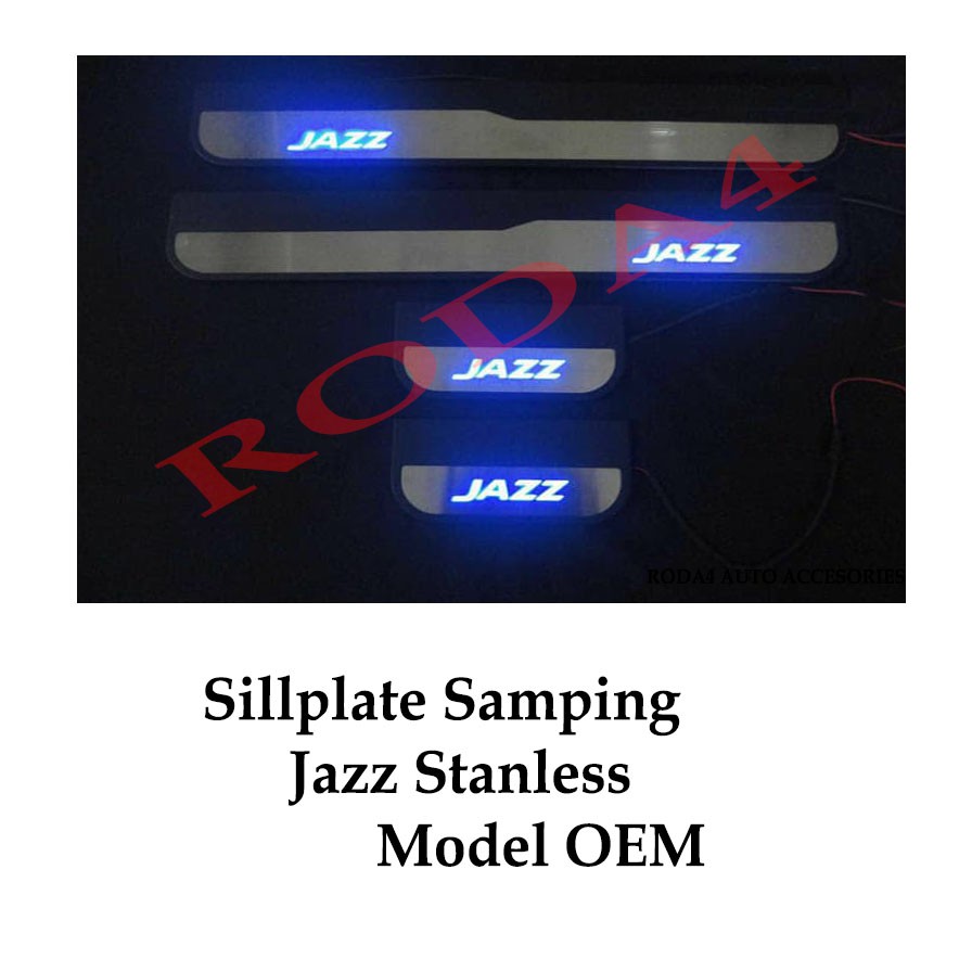 Sillplate Sill Plate Samping All New Jazz Stanless LED Model OEM