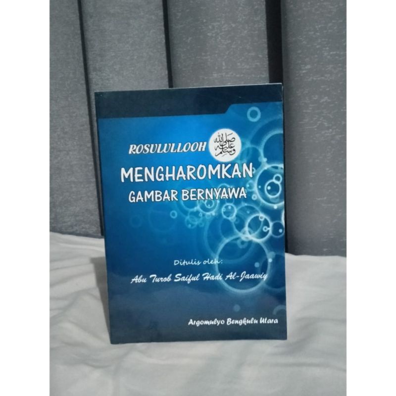 

BUKU RASULULLAH MENGHARAMKAN GAMBAR MAKHLUK BERNYAWA
