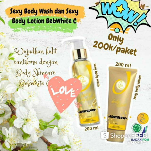 Paket Sexy body lotion & body wash bebwhite c / bebwhite c skincare / body lotion / body wash