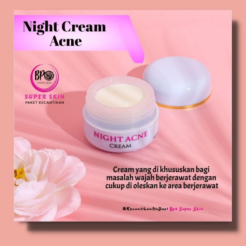 BPO SUPER SKIN | NIGHT ACNE