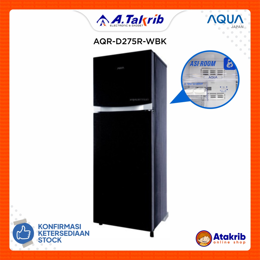 AQUA KULKAS 2 PINTU SMALL INVERTER AQR-D275R-WBK ASI ROOM