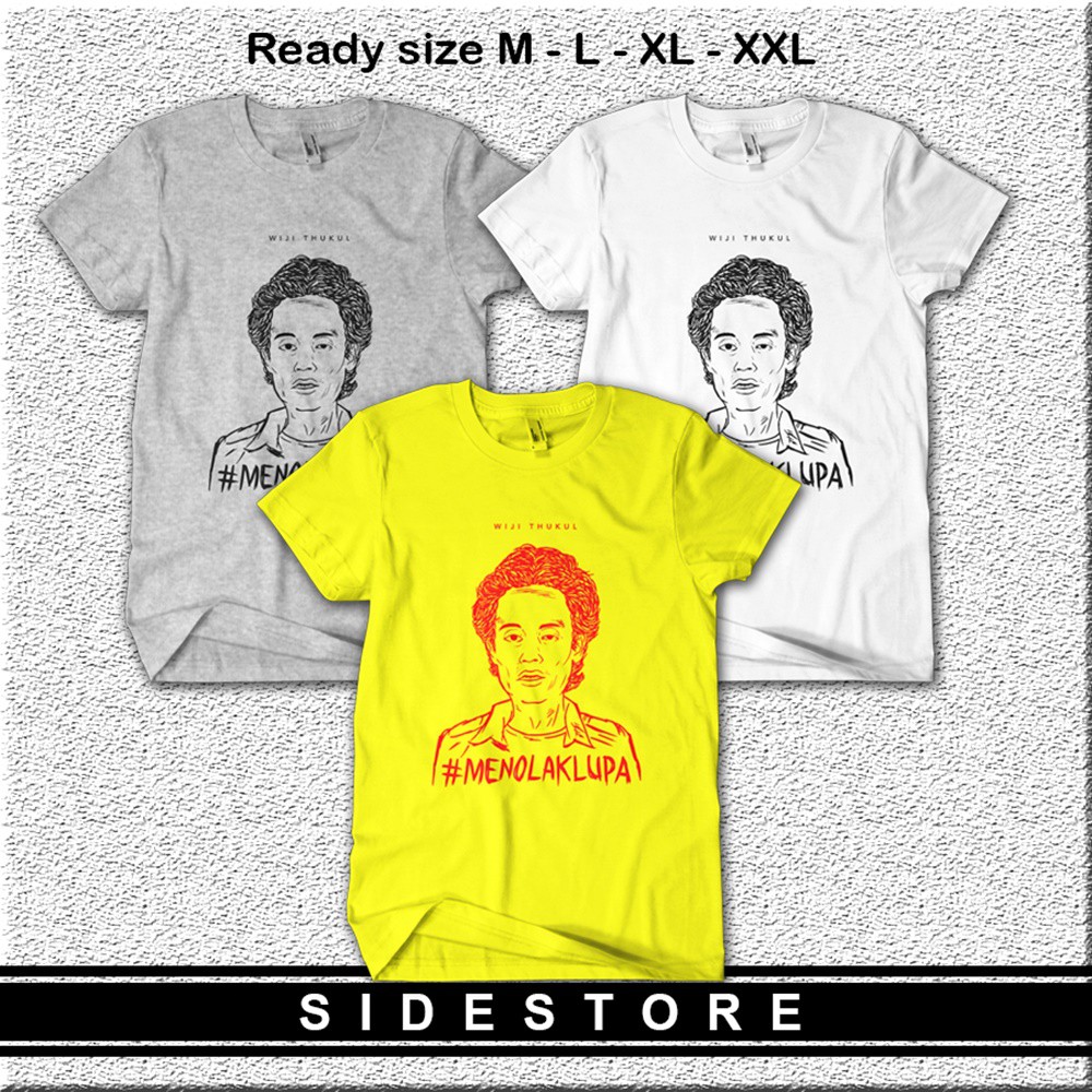KAOS AKTIVIS - WIJI THUKUL - MENOLAK LUPA - KAOS DISTRO UNISEX