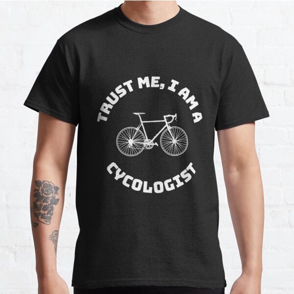 Kaos Pria Wanita Trust me, I am a Cycologist T-Shirt Anak TM0232