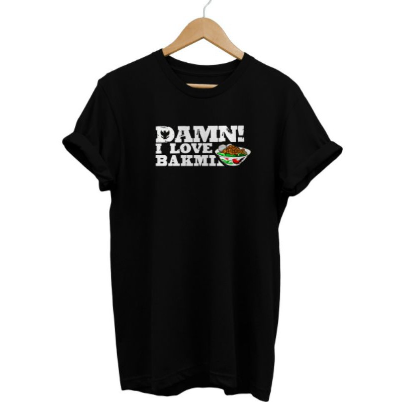 KAOS DAMN I LOVE BAKMI KATUN COMBED 30S