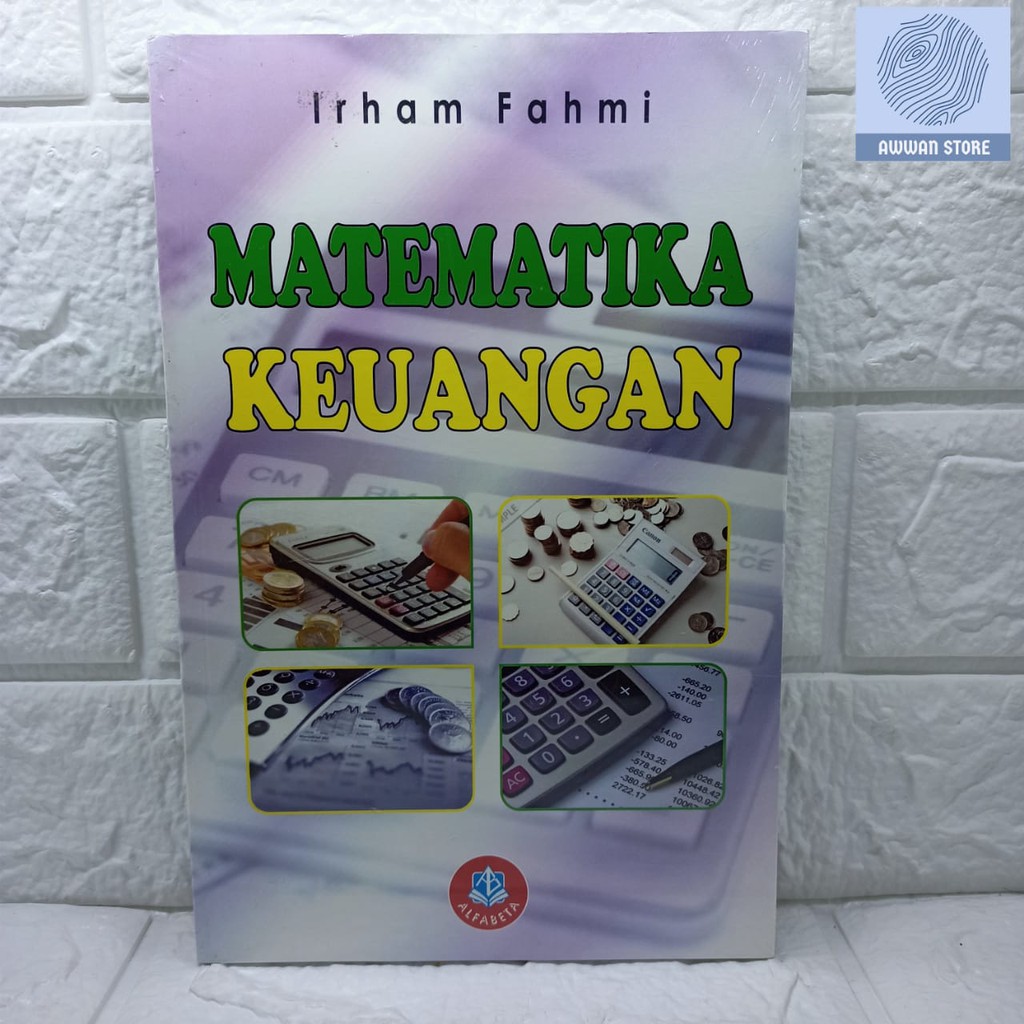Matematika Keuangan - Irham Fahmi