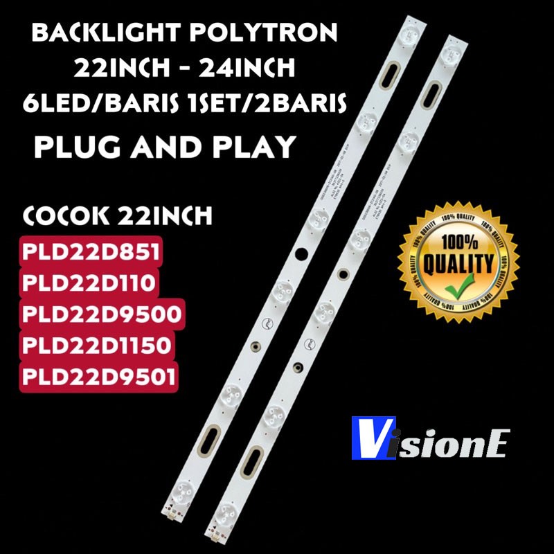 BACKLIGHT TV POLYTRON 22 INCH PLD22D851 PLD22D110 PLD22D9500 PLD22D1150 PLD22D9501