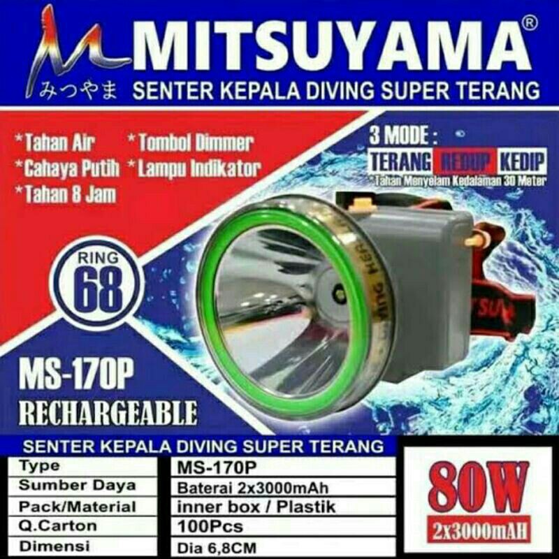 Senter kepala selam 80Watt LED MITSUYAMA MS-170P Headlamp Diving 80W, Water proof , Senter Kepala 80 Watt