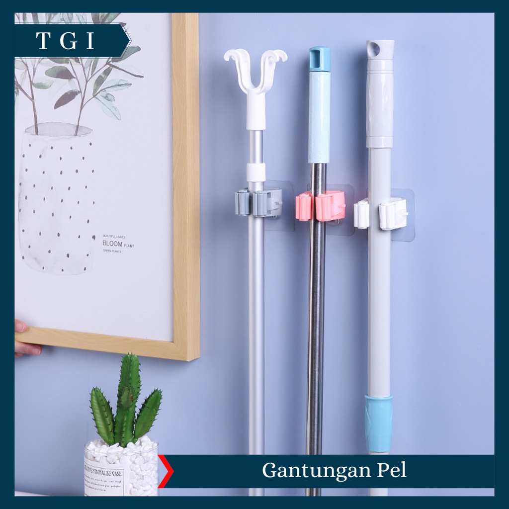 TGI - PENJEPIT GANTUNGAN SAPU PEL DI DINDING / MOP HOLDER / MOP BROOM HOLDER / GANTUNGAN SERBAGUNA