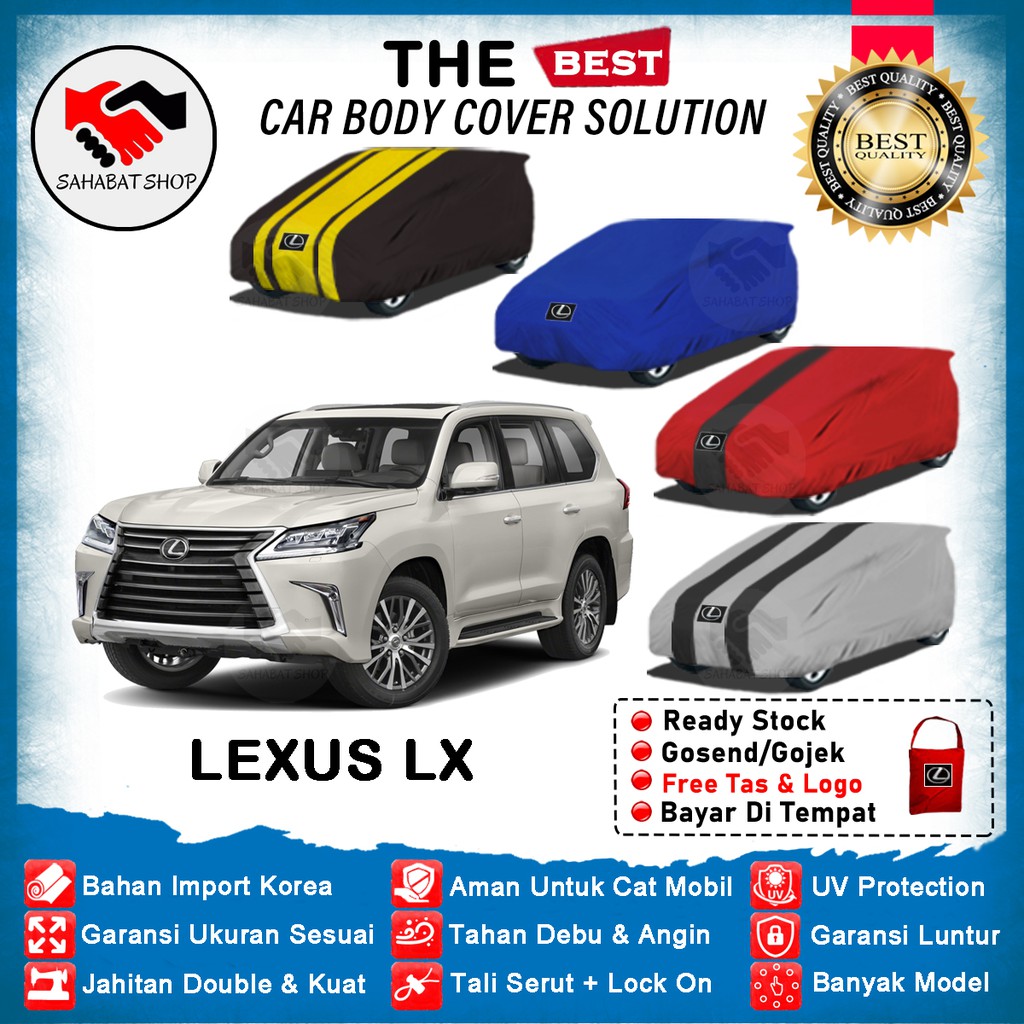 Sahabat Body Cover Mobil LX / Sarung Penutup Lexus LX 470 570 Outdoor 2008 2009 2010 2011 2012 2013 2014 2015 2016 2017 2018 2019 2020 2021 2022 / Mantel Tutup Selimut Kerudung Pelindung Pembungkus Mantol Jas Mobil Lexus LX 470 570 Waterproof Anti Air