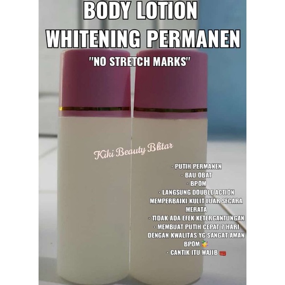 BODY LOTION WHITENING PERMANEN "NO STRETCH MARKS"