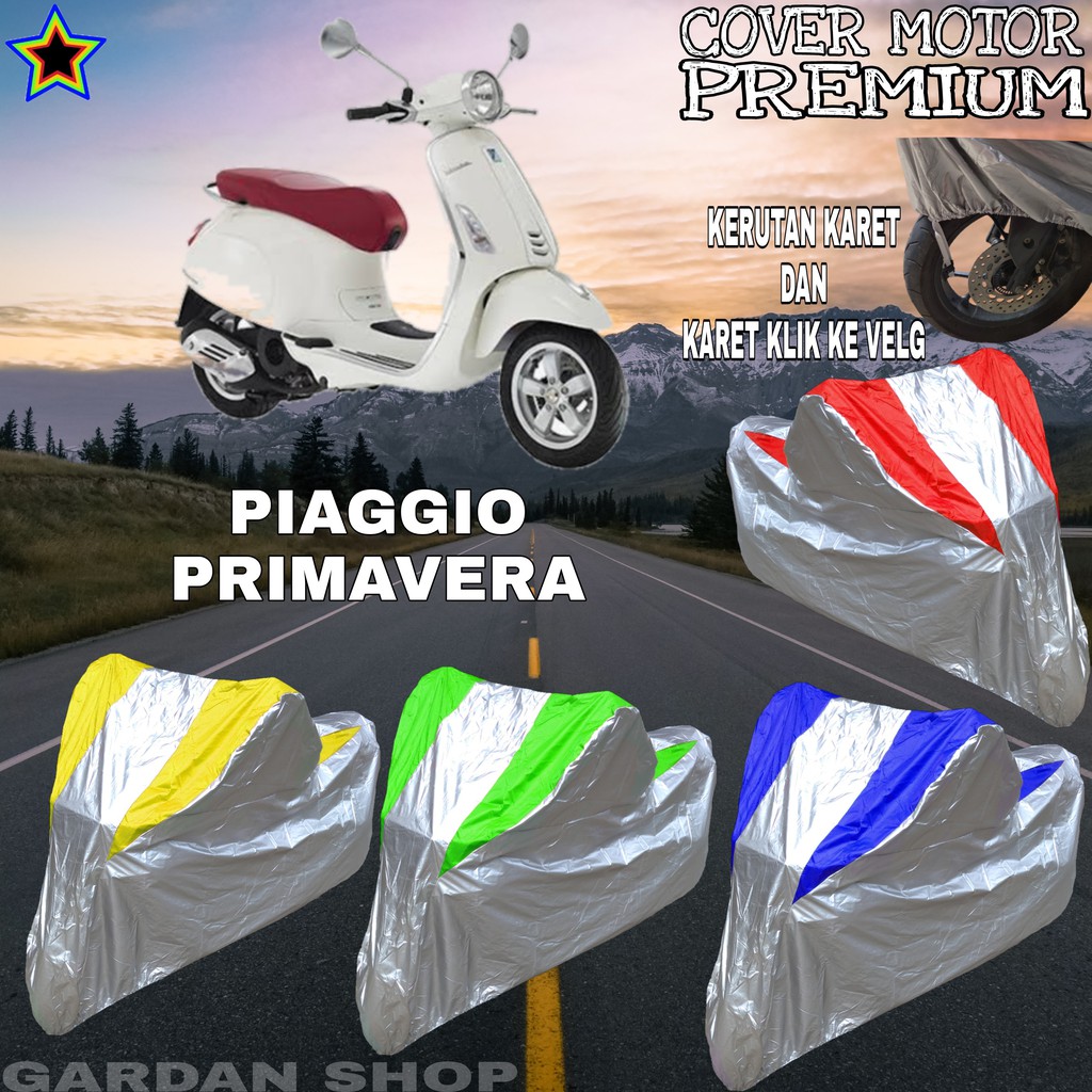 Sarung Motor PIAGGIO PRIMAVERA Silver KOMBINASI Body Cover Piaggio PREMIUM