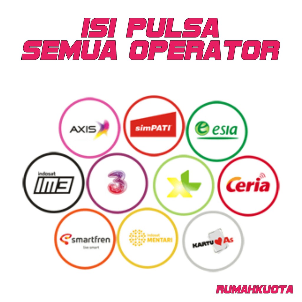 ISI ULANG PULSA REGULER MURAH ALL OPERATOR TELKOMSEL XL AXIS INDOSAT THREE SMARTFREN