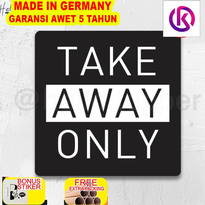 

Terlaris Sign Akrilik Take Away Only Print | Sign Board Akrilik | Sign UV Print - 10x10 Hitam