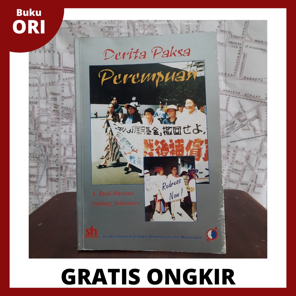 Derita Paksa Perempuan; Kisah Jugun Ianfu Pada Masa Pendudukan Jepang, 1942-1945