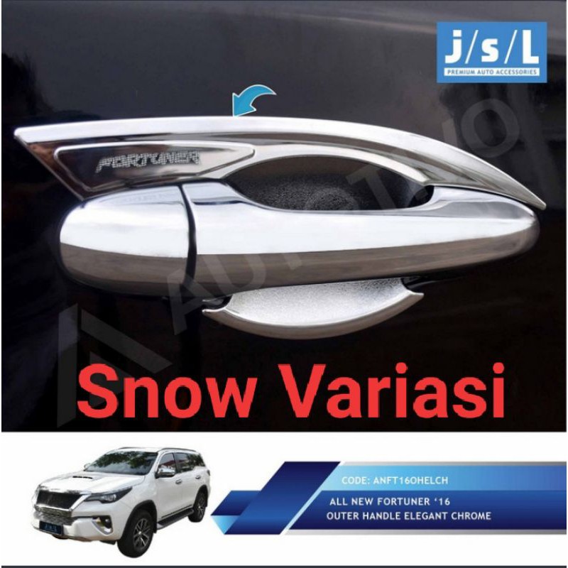 All New Fortuner paket outer handle garnis depan dan belakang chrome JSL