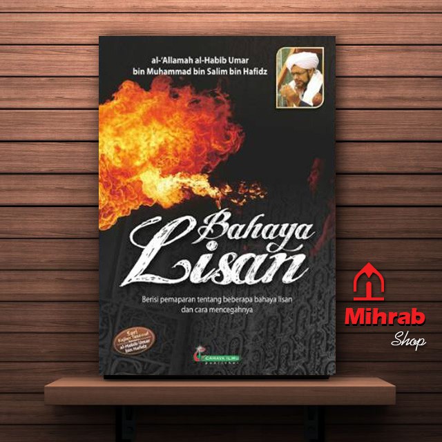 Bahaya Lisan Terjemah Kitab Al Qobas An Nurul Mubin Min Ihya Ulumuddin Karya Habib Umar Bin Hafidz