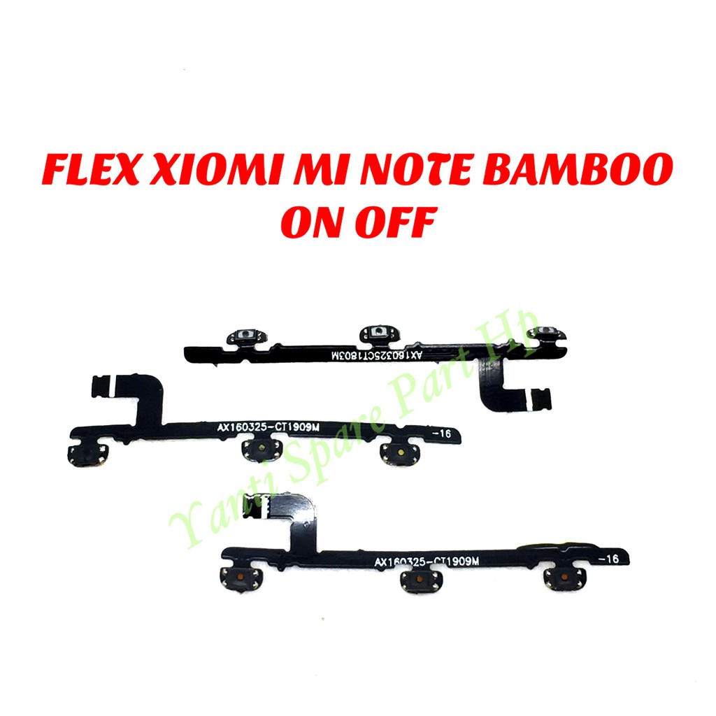 Flexible On Off Xiaomi Mi Note Bamboo Original New