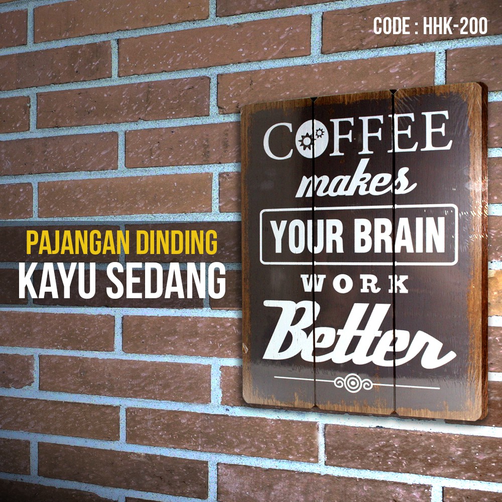 PAJANGAN DINDING KAYU SEDANG HIASAN POSTER QUOTES VINTAGE DEKORASI ART - HHK-200