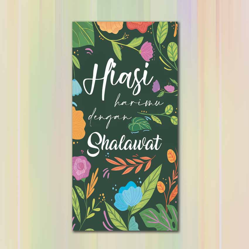 PAJANGAN DINDING - QUOTE / KUOTE / KATA BIJAK / KATA MUTIARA / SHALAWAT / HIJAU