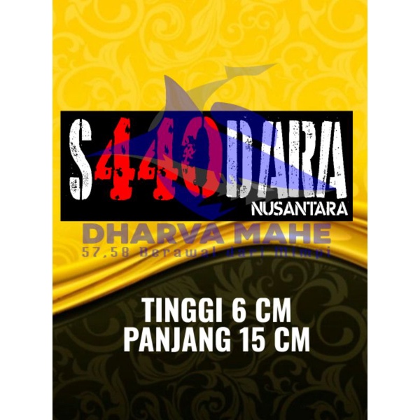 

S440DARA, S440DARA Nusantara, FTN, Stiker Polisi, Stiker Polri
