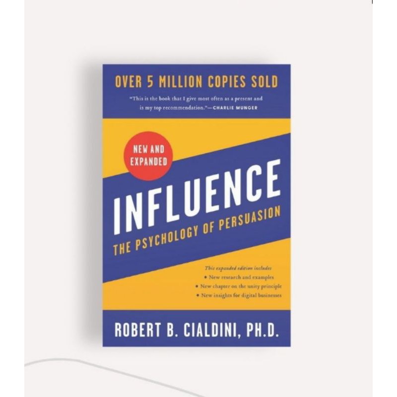 INFLUENCE the psychology of persuasion